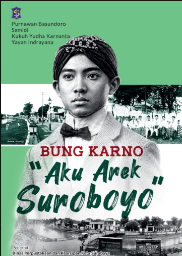 Unduh Buku "Bung Karno: Aku Arek Suroboyo"
